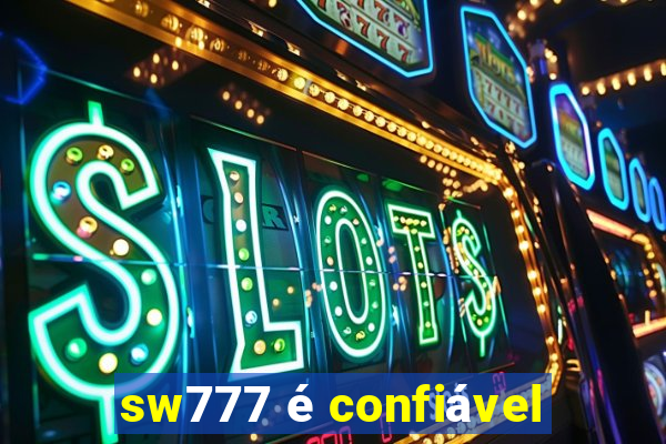 sw777 é confiável