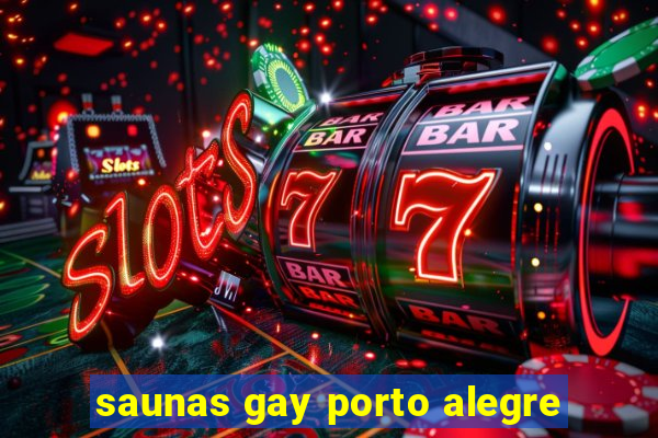 saunas gay porto alegre