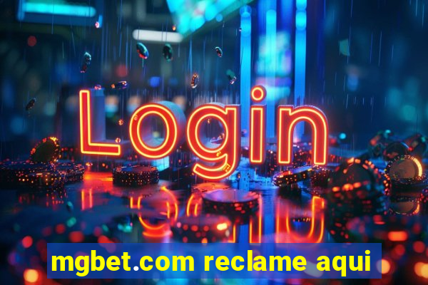 mgbet.com reclame aqui