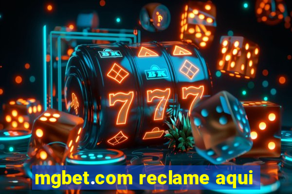 mgbet.com reclame aqui