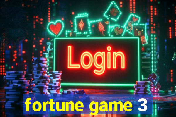 fortune game 3