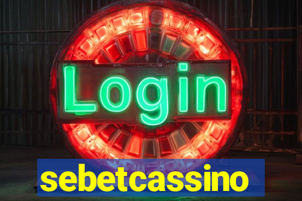 sebetcassino