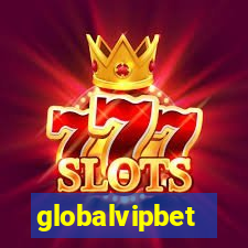 globalvipbet