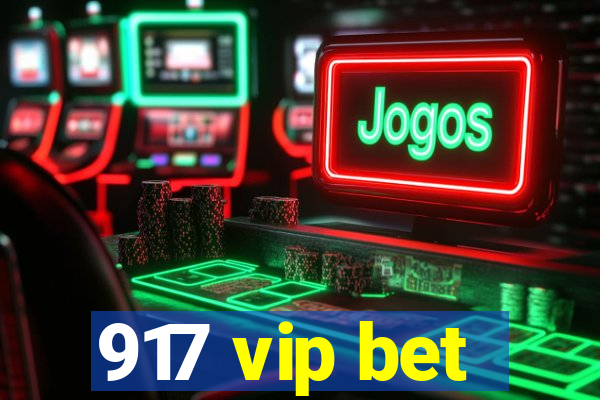 917 vip bet