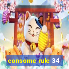 consome rule 34