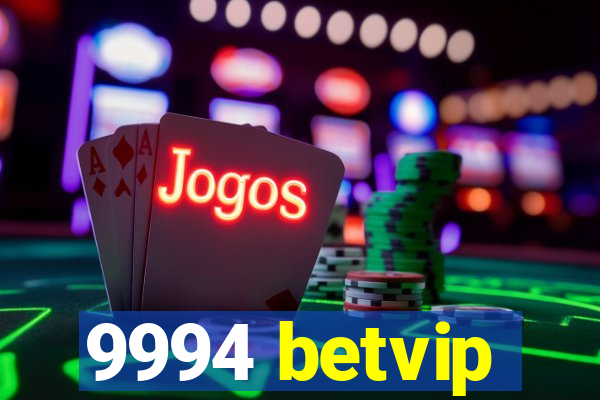 9994 betvip