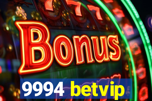 9994 betvip