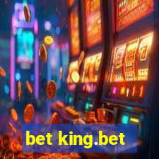 bet king.bet