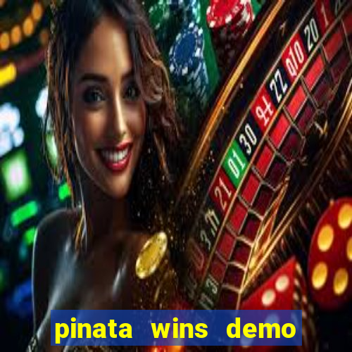 pinata wins demo com funcionalidade