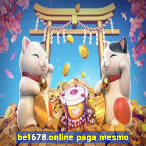 bet678.online paga mesmo