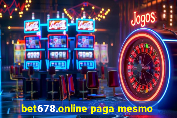 bet678.online paga mesmo