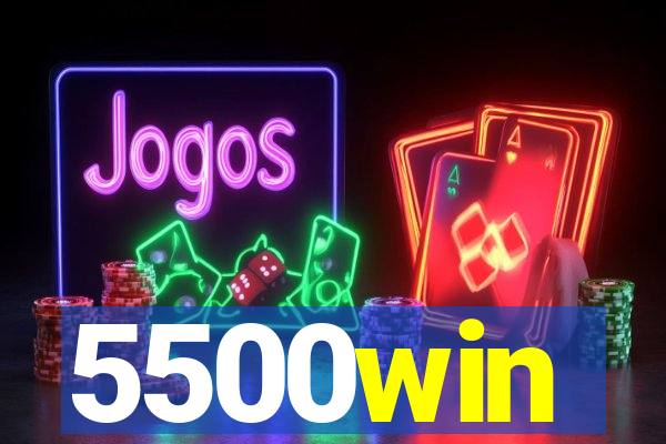 5500win