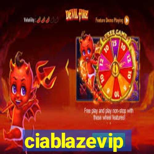 ciablazevip