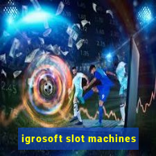 igrosoft slot machines