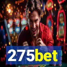 275bet