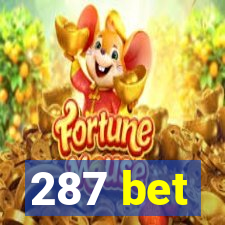 287 bet