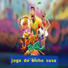 jogo do bicho casa de aposta