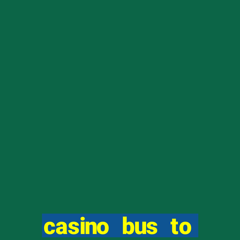 casino bus to atlantic city