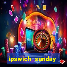 ipswich sunday football league