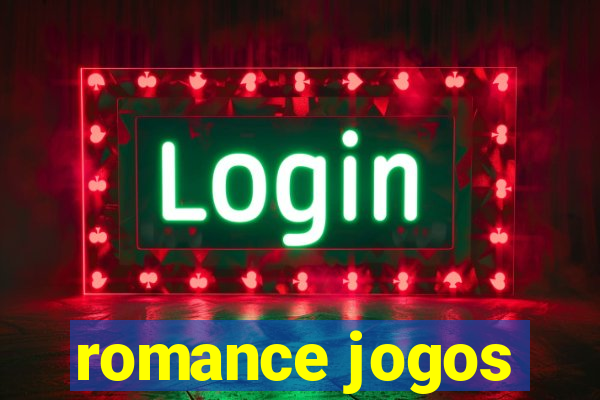 romance jogos