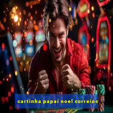 cartinha papai noel correios