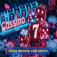 ishta devata calculator