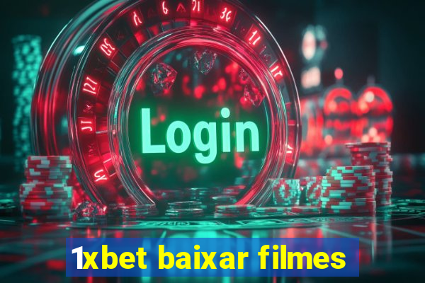 1xbet baixar filmes