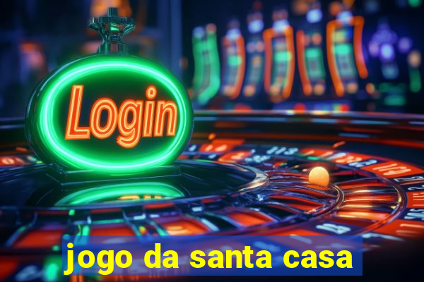 jogo da santa casa