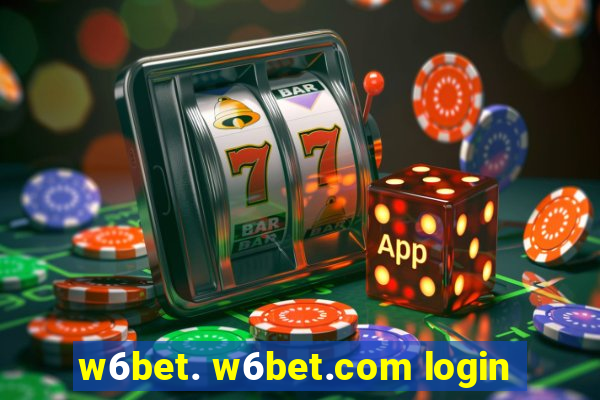 w6bet. w6bet.com login