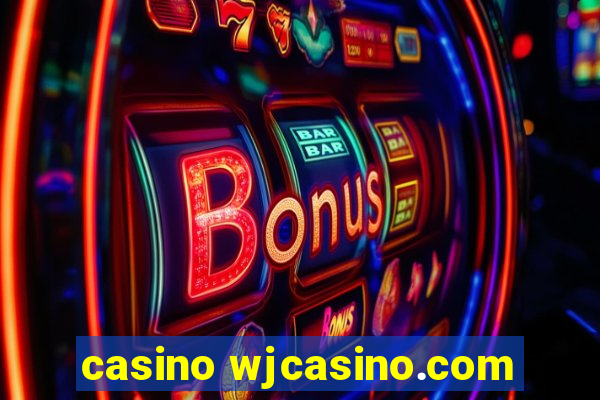 casino wjcasino.com