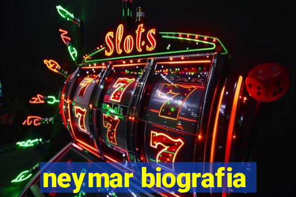 neymar biografia