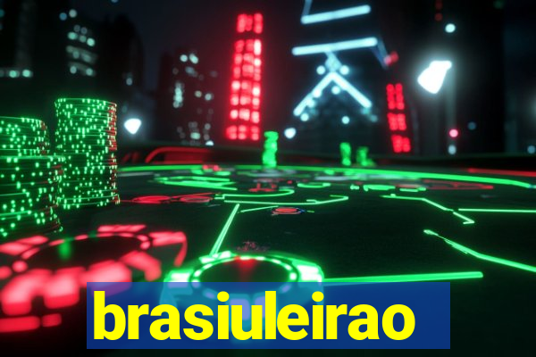 brasiuleirao