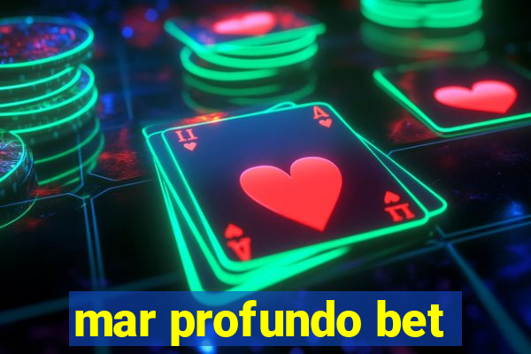 mar profundo bet