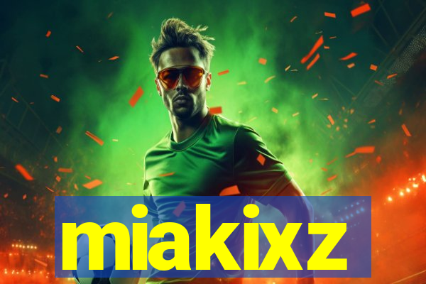 miakixz