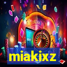 miakixz