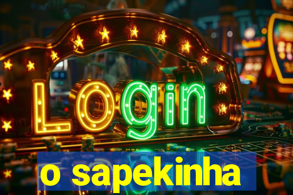 o sapekinha