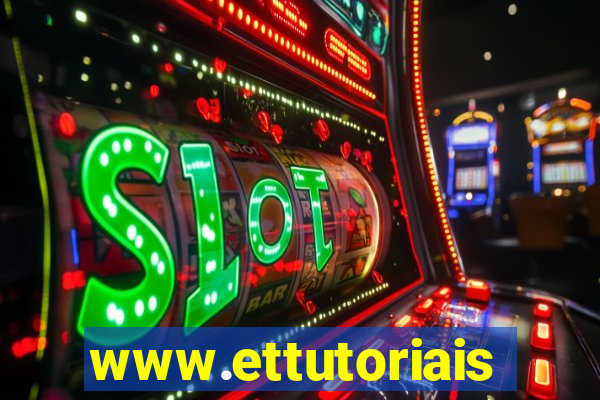 www.ettutoriais.com