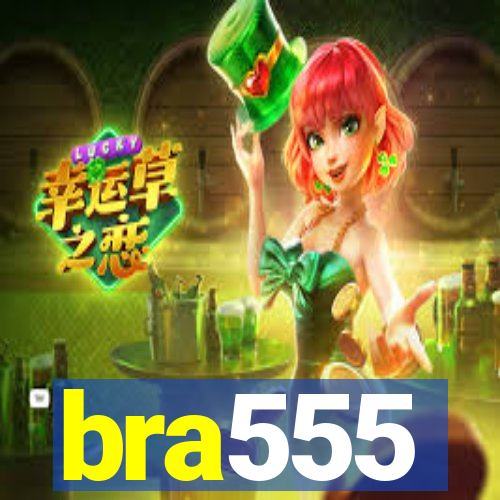 bra555