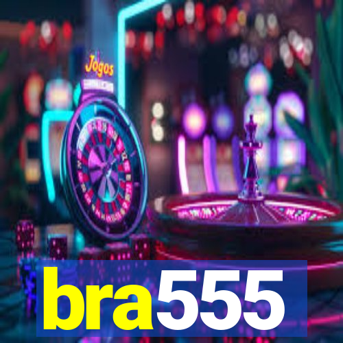 bra555