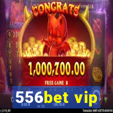 556bet vip