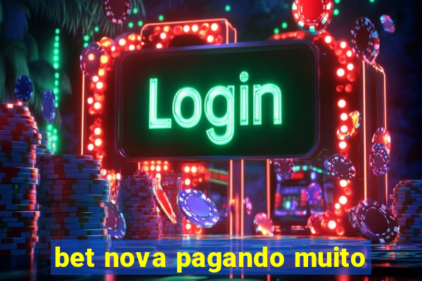 bet nova pagando muito