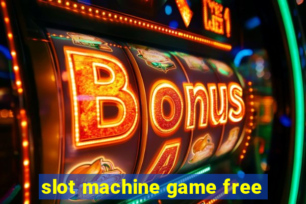 slot machine game free