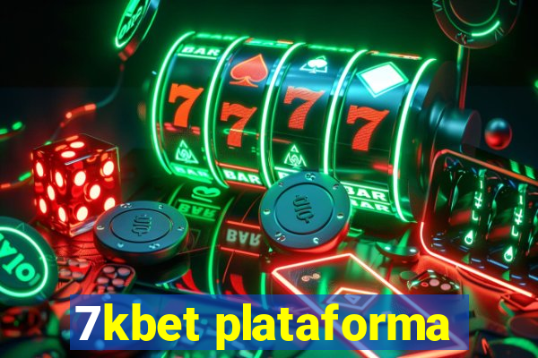 7kbet plataforma