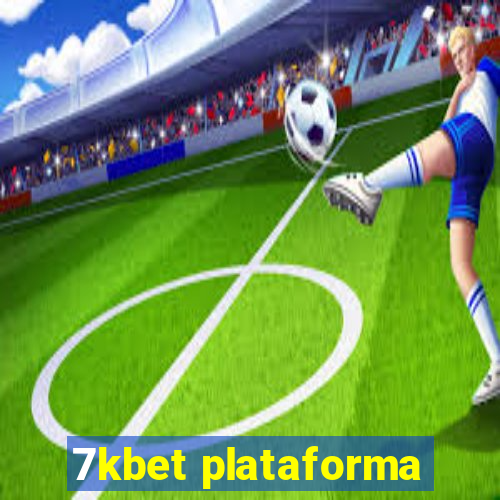 7kbet plataforma