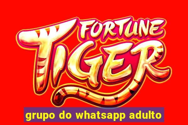 grupo do whatsapp adulto