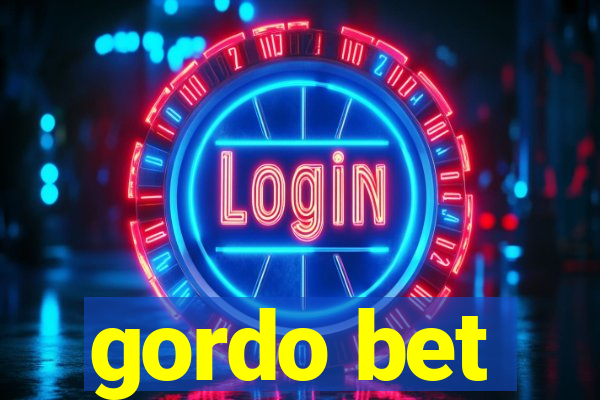 gordo bet