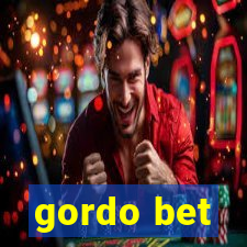 gordo bet