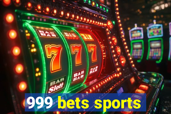 999 bets sports