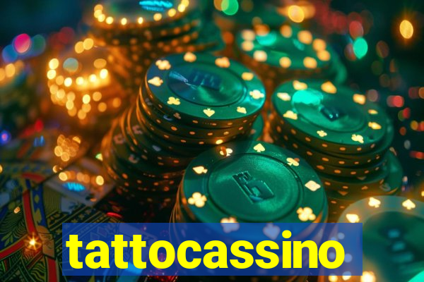 tattocassino