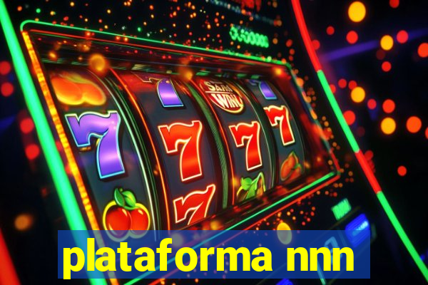 plataforma nnn